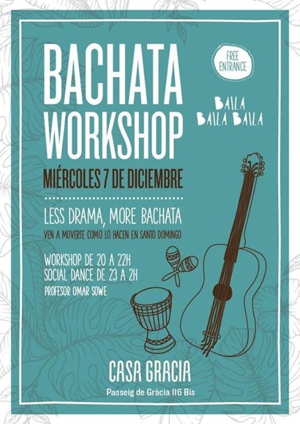 Bachata Workshop (entrada gratis) menos drama, más Bachata