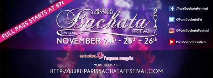 Paris Bachata Festival 2017 (7th Edition) - go&dance