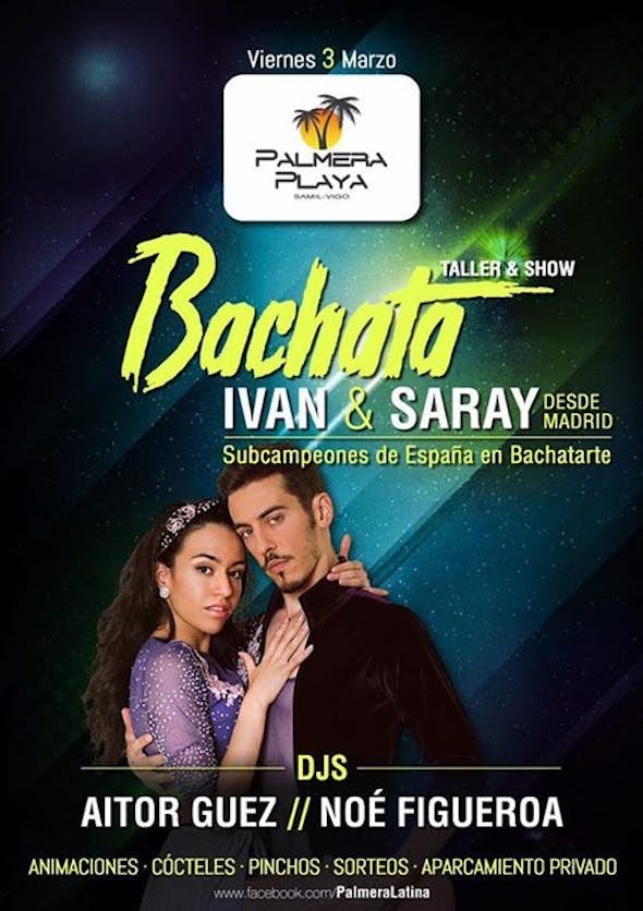 Workshop and show with Ivan&Saray in Palmera Playa