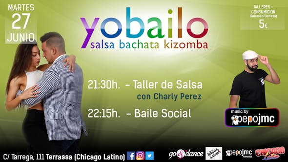 27 JUNIO - Yobailo - Salsa, Bachata, Kizomba