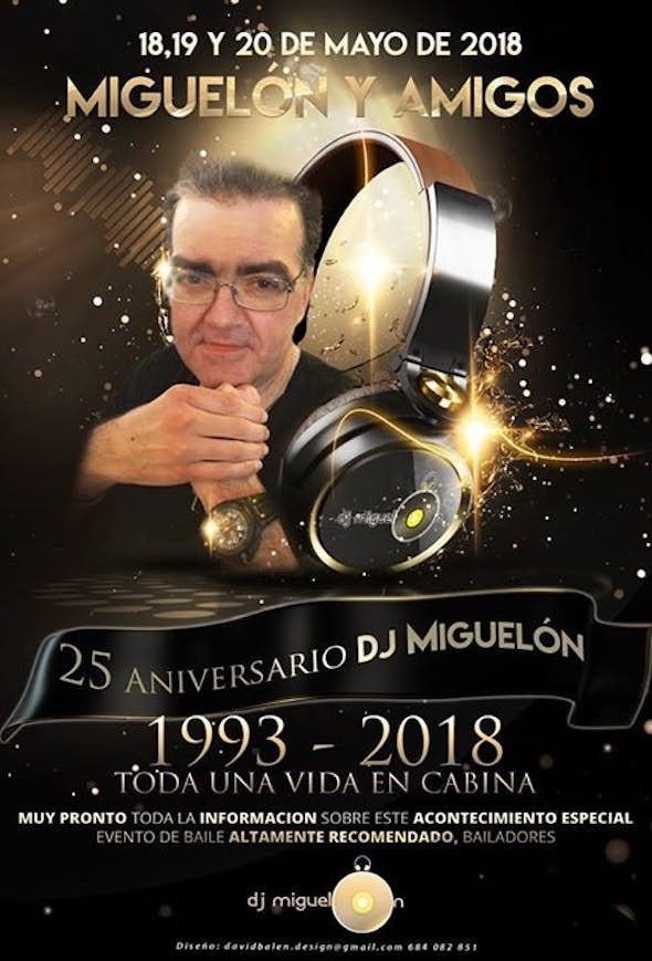 Miguelon y Amigos - 25 Aniversario de Dj Miguelon 2018