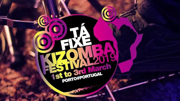 Tá Fixe Kizomba Festival 2019