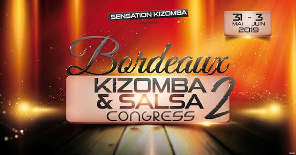 Bordeaux Kizomba & Salsa Congress 2019 (2ª Edición)