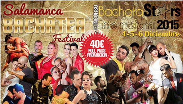 SALAMANCA BACHATEA FESTIVAL 2015 - WORLD BACHATASTARS