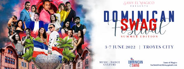 DOMINICAN SWAG FESTIVAL SUMMER 2022