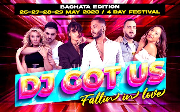 DJ Got us fallin in love-Bachata /4 Days & 4 Nights Congress