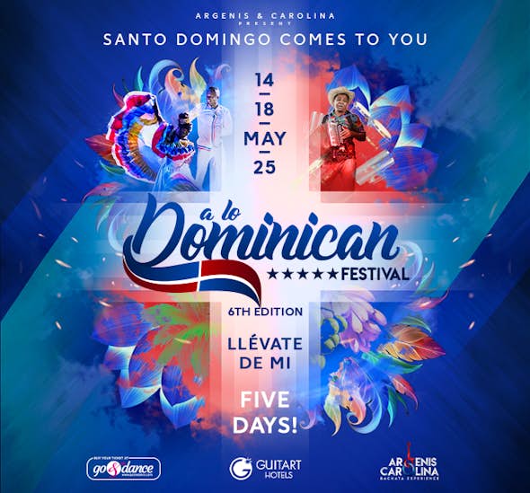 A LO DOMINICAN FESTIVAL 2025 (6ªEDITION - LLÉVATE DE MI)