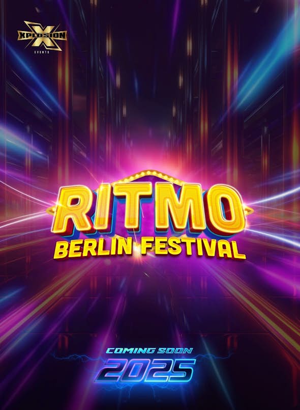 Xplosion RITMO BERLIN Festival 2025 - The Festival of Next Generation
