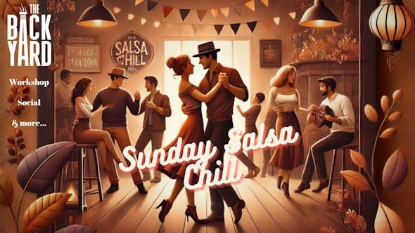 The Backyard Sunday Salsa Chill