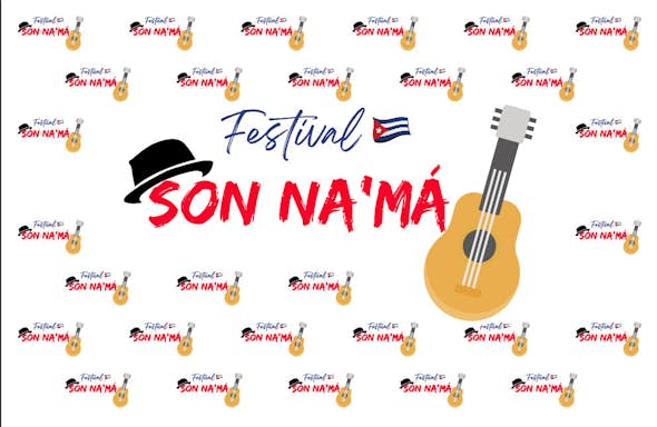 SON NA'MÁ FESTIVAL 4TA EDICIÓN 