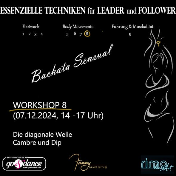 Essential techniques in Bachata Sensual for Leader and Follower - 07. Dezember (Workshop 8)