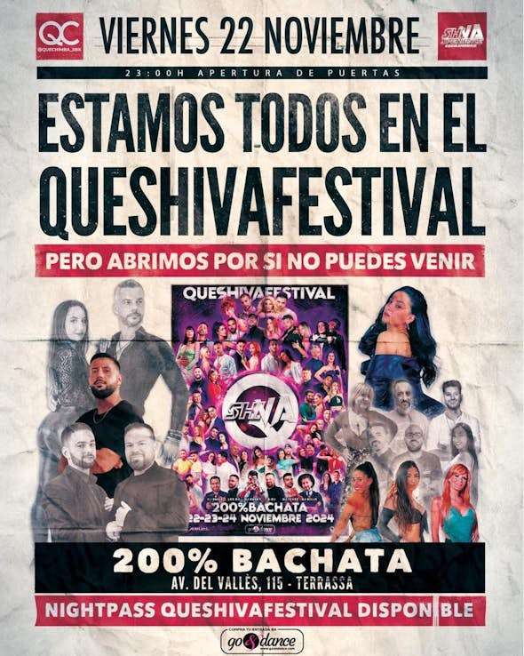 📰📰 ESTAMOS TODOS EN EL QUESHIVA FESTIVAL, PERO ABRIMOS POR SI NO PUEDES VENIR  📰📰