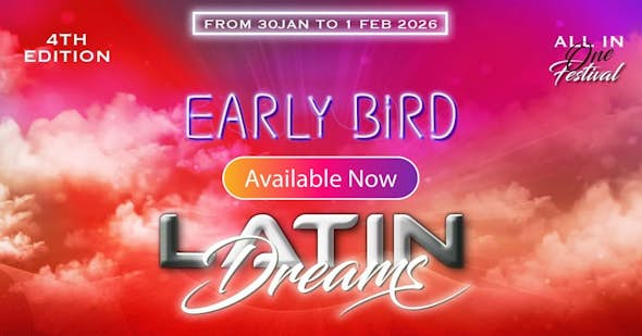 LATIN DREAMS FESTIVAL 2026