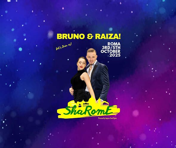 SHARomE 2025 con Bruno and Raiza `y otros Artists