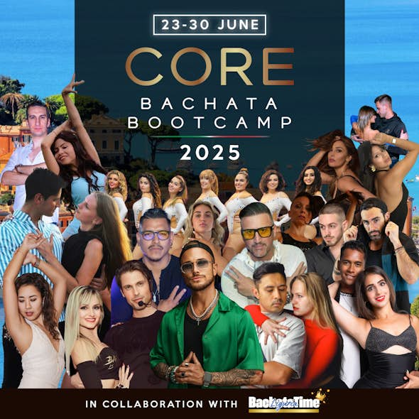 CORE BACHATA BOOTCAMP 2025 Italy